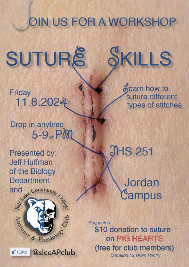 Flyer representing a suture workshop being held at the Jordan campus Friday, November 8 in room JHS251 from five to nine in the evening.